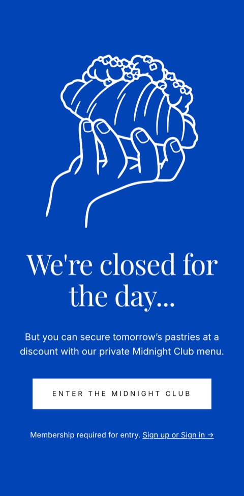 Drip & Bake's closed screen, offering tomorrow's bake
